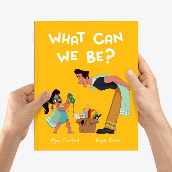 What Can We Be? - Paperback